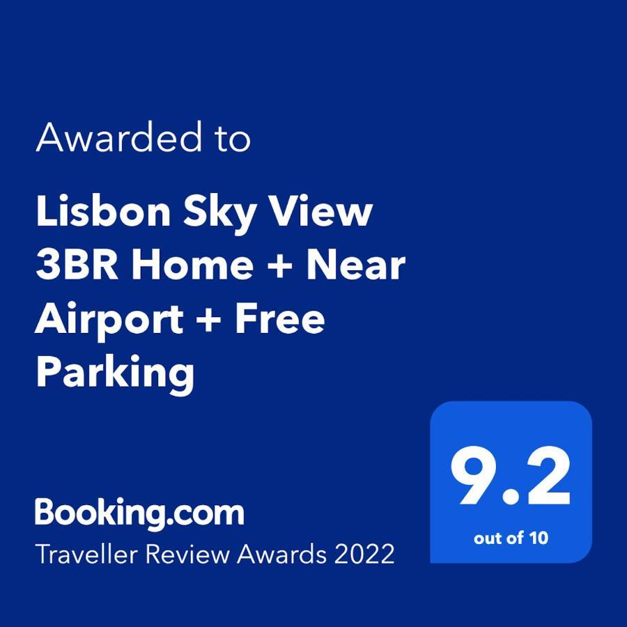 Lisbon Sky View 3Br Home + Near Airport + Free Parking Dış mekan fotoğraf